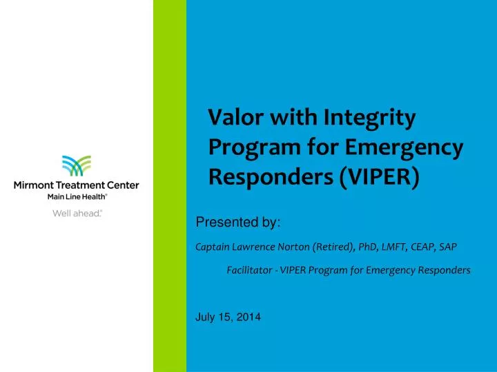 valor with integrity program for emergency responders viper