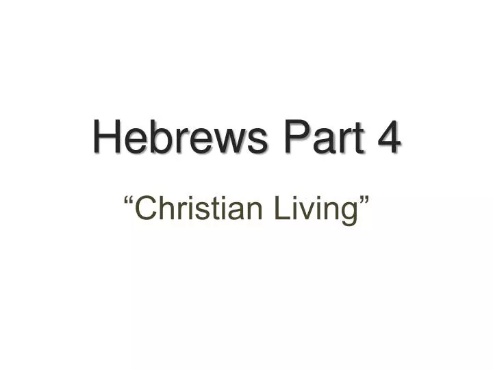 hebrews part 4