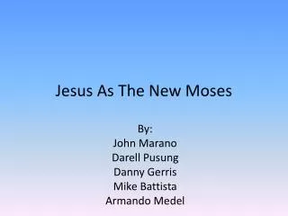Jesus As The New Moses
