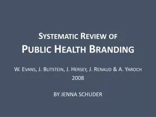 Systematic Review of Public Health Branding