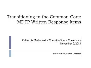 Transitioning to the Common Core: MDTP Written Response Items