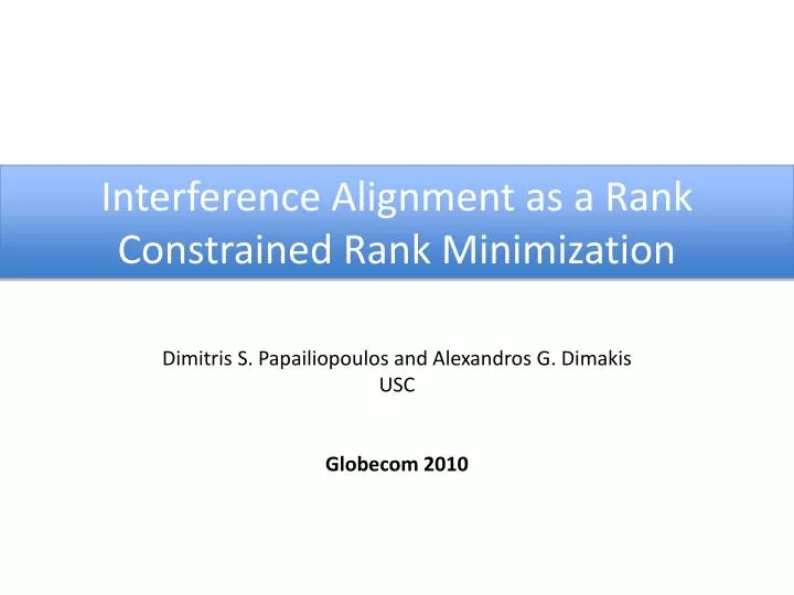 interference alignment as a rank constrained rank minimization