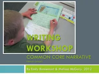 Writing Workshop Common Core Narrative Primary Grades