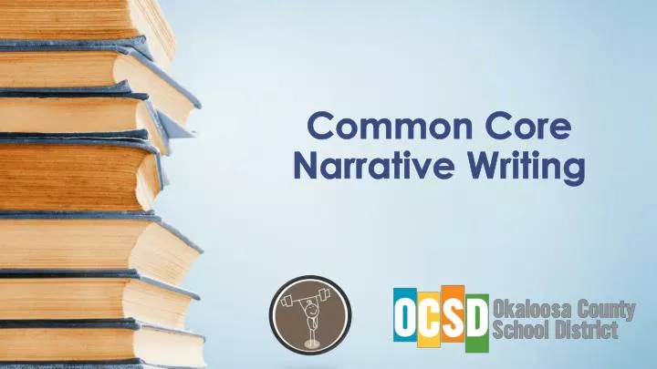 common core narrative writing