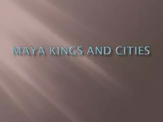 Maya Kings and Cities