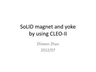 SoLID magnet and yoke by using CLEO-II