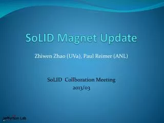 SoLID Magnet Update