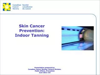 Skin Cancer Prevention: Indoor Tanning