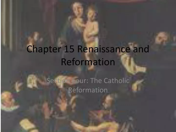 chapter 15 renaissance and reformation