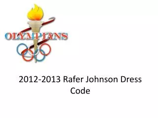 2012-2013 Rafer Johnson Dress Code