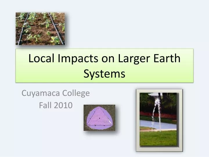 local impacts on larger earth systems