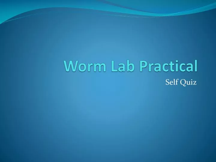worm lab practical