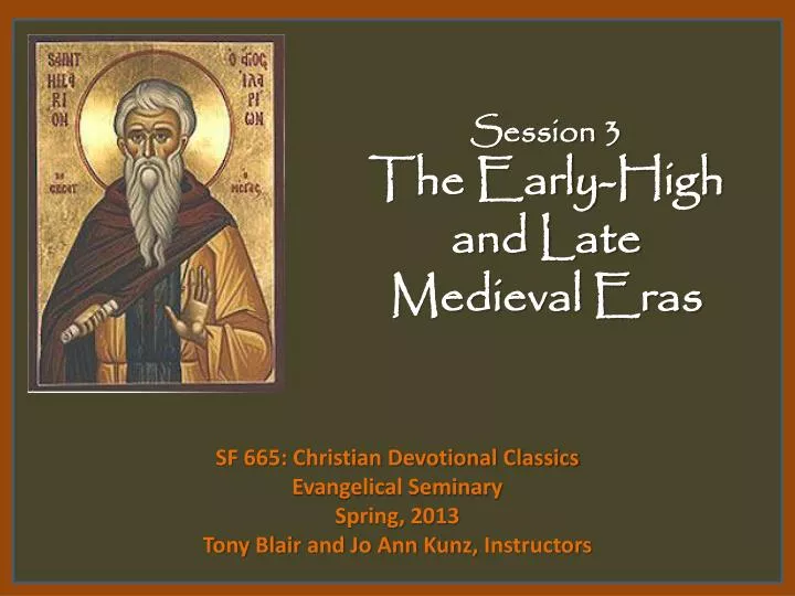 session 3 the early high and late medieval eras