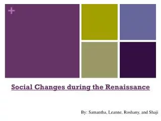 Social Changes during the Renaissance