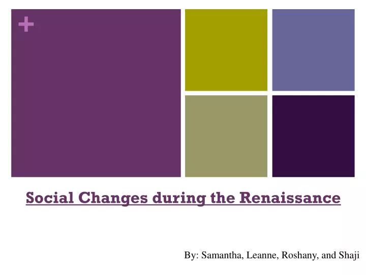 social changes during the renaissance