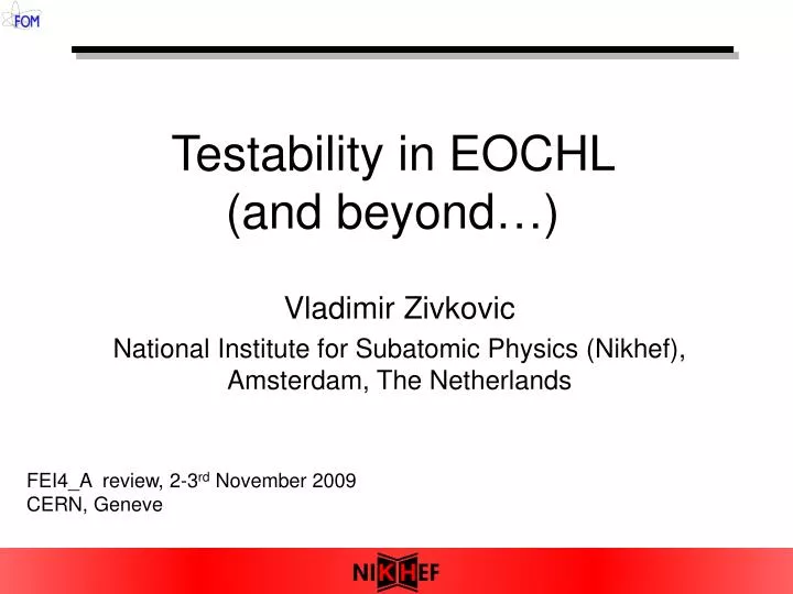 testability in eochl and beyond
