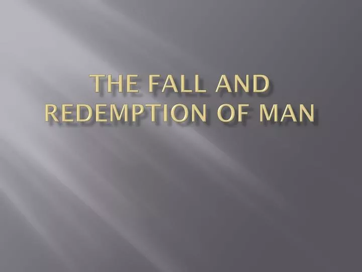 the fall and redemption of man