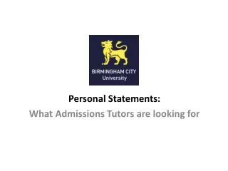 Personal Statements: What Admissions Tutors are looking for