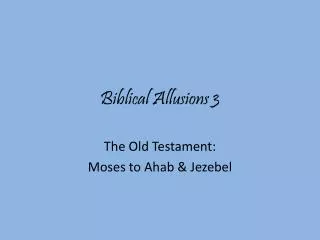 Biblical Allusions 3
