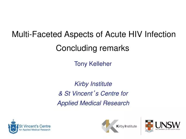 multi faceted aspects of acute hiv infection concluding remarks