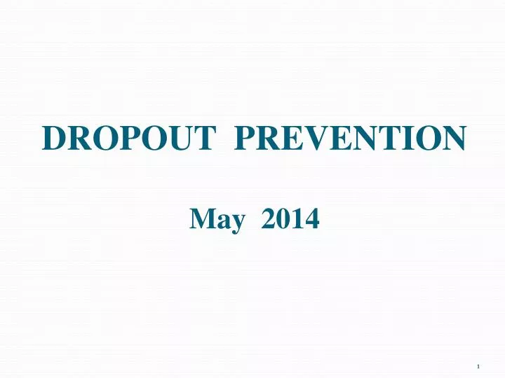 dropout prevention may 2014