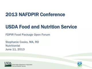 2013 NAFDPIR Conference USDA Food and Nutrition Service