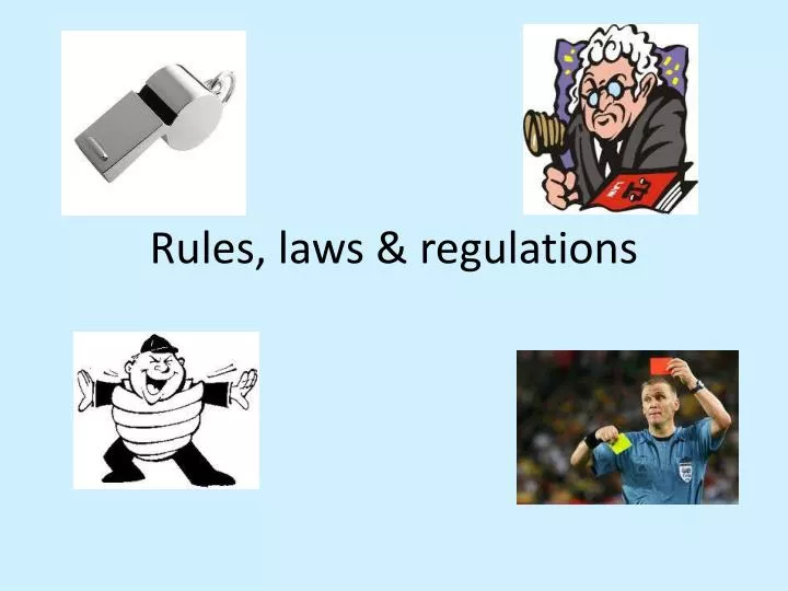 rules laws regulations