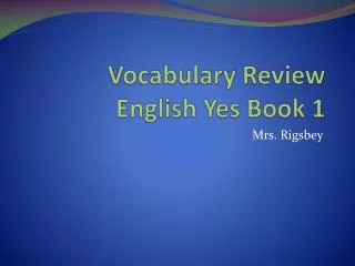 Vocabulary Review English Yes Book 1
