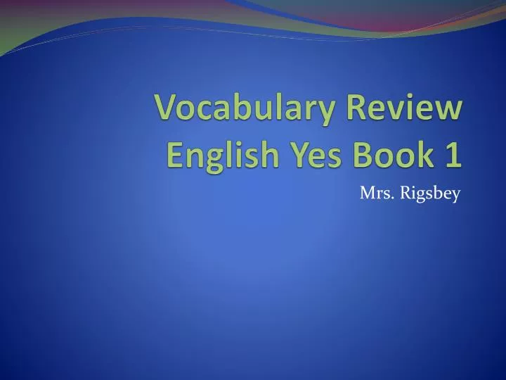 vocabulary review english yes book 1