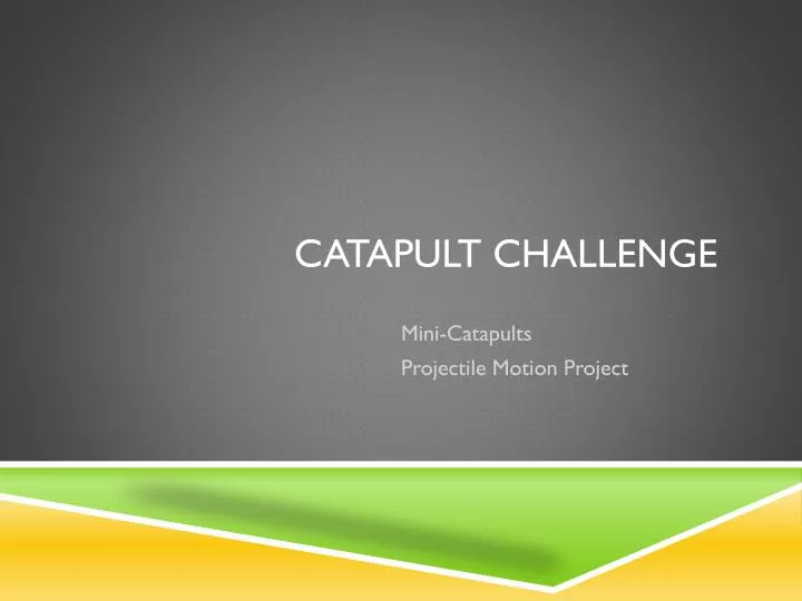 catapult challenge