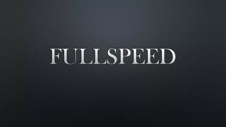 fullspeed