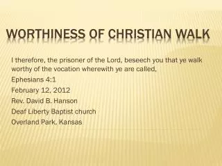 Worthiness of Christian Walk