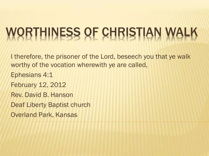 worthiness of christian walk
