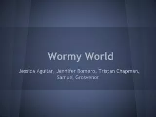Wormy World