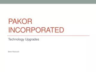 Pakor Incorporated