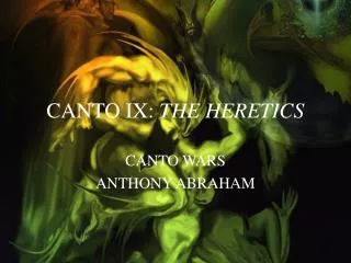 CANTO IX: THE HERETICS