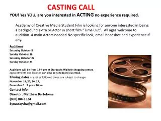 YOU! Yes YOU, are you interested in ACTING no experience required.