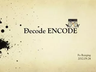 Decode ENCODE