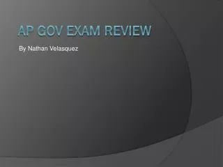 AP Gov Exam Review