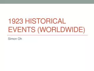 1923 Historical Events (Worldwide)