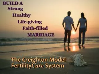 The Creighton Model Fertility C are System