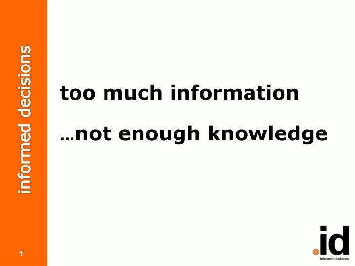 too much information not enough knowledge