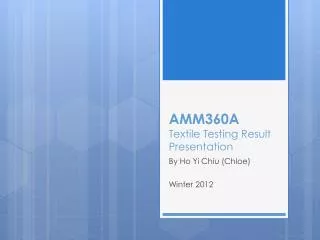 AMM360A Textile Testing Result Presentation