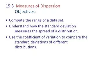 15.3 Measures of Dispersion Objectives: