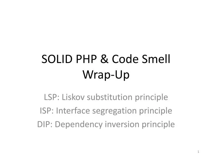 solid php code smell wrap up