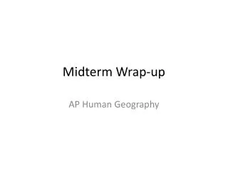 midterm wrap up