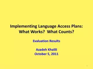 Implementing Language Access Plans: What Works? What Counts?