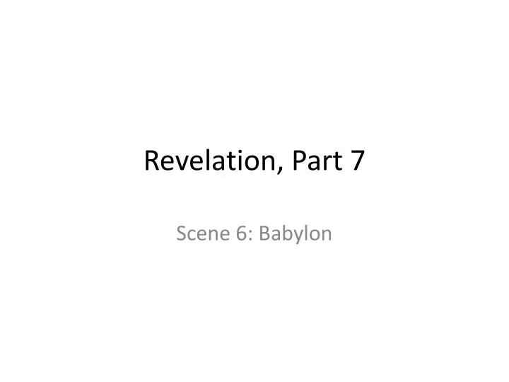 revelation part 7