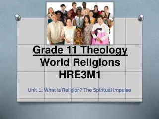 Grade 11 Theology World Religions HRE3M1