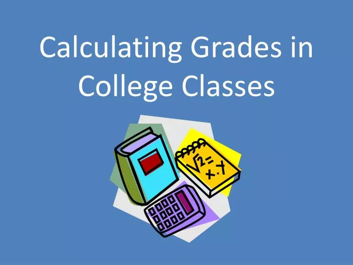 calculating grades in college classes